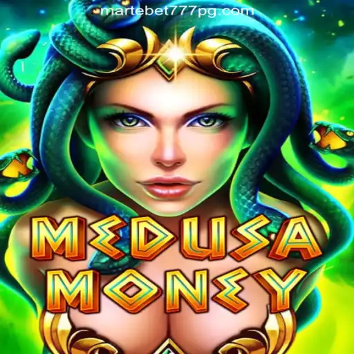 Explore the Thrilling World of MedusaMoney on Martebet777 Platform