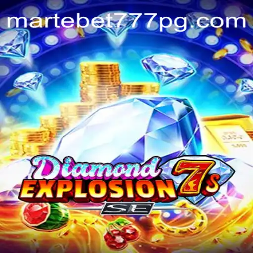 Exploring the Thrills of DiamondExplosion7sSE on Martebet777