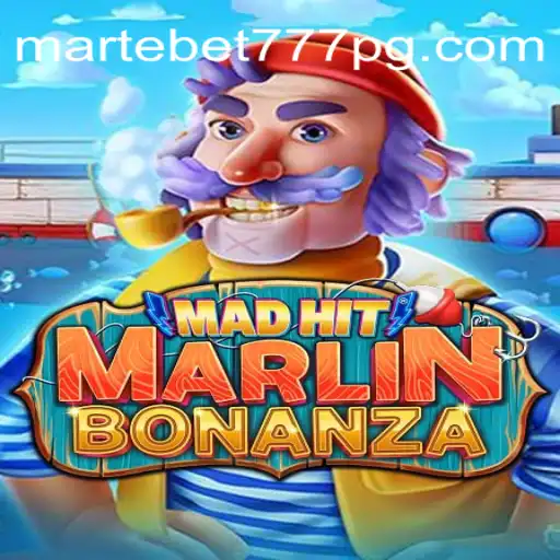 Exploring MadHitMarlinBonanza: The Premier Slot Game on Martebet777 Platform